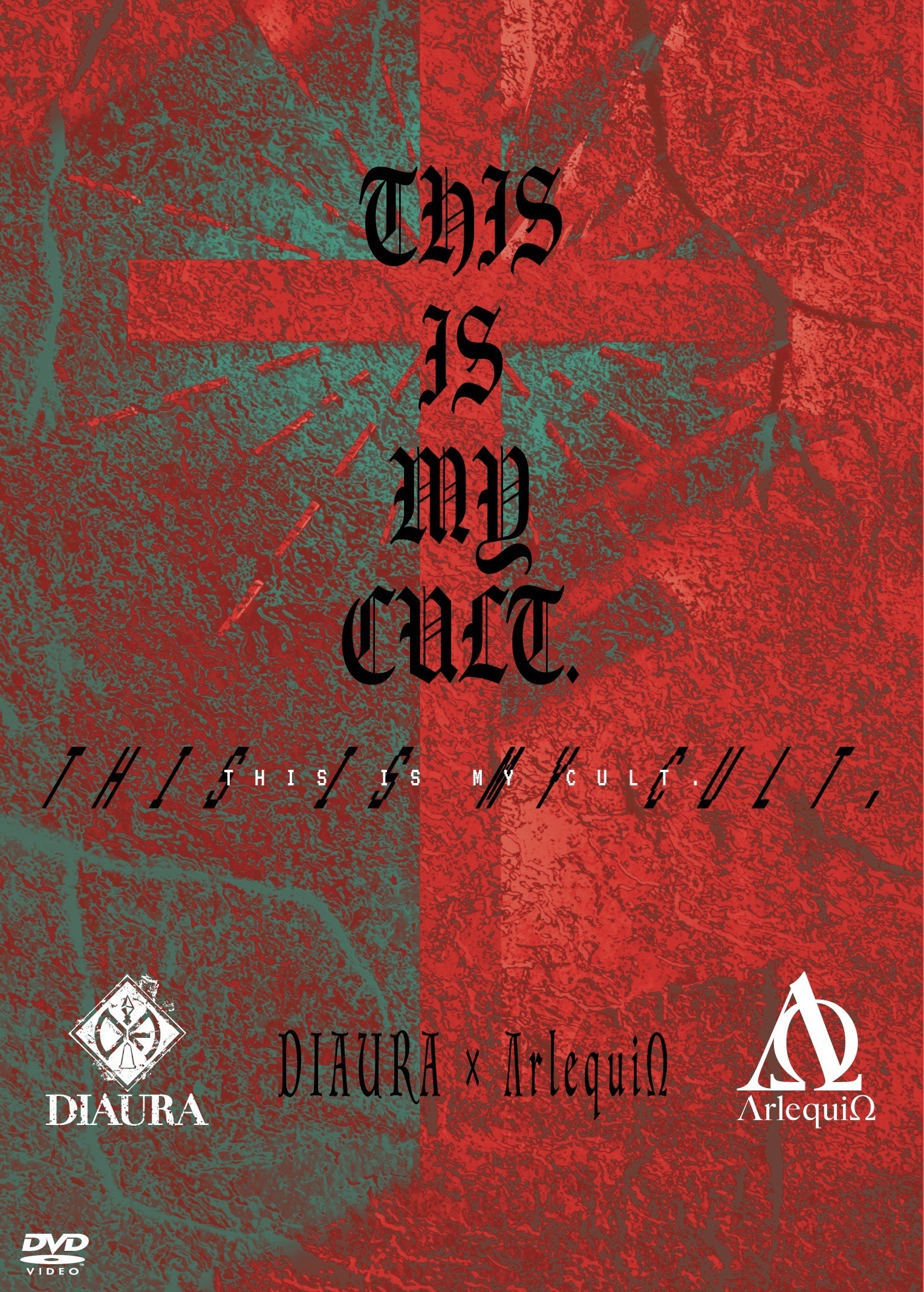 『DIAURA×ΛrlequiΩ 「THIS IS MY CULT.」』